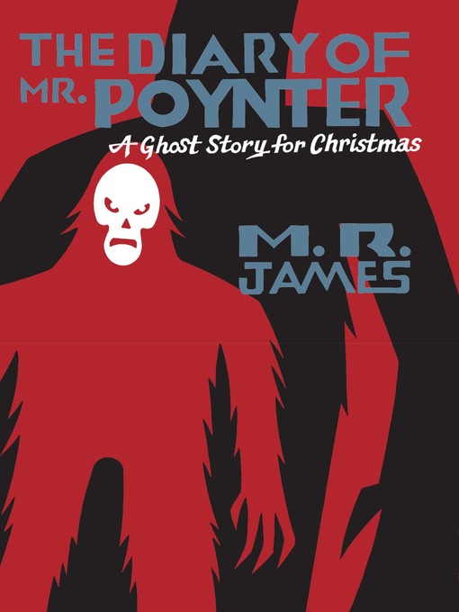 Title details for The Diary of Mr. Poynter by M.R. James - Available
